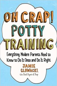 'Oh Crap! Potty Training' by Jamie Glowacki 