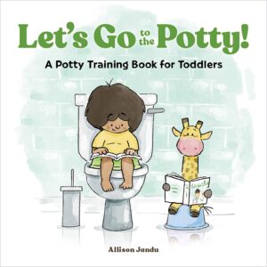 'Let's Go to the Potty!' by Allison Jandu